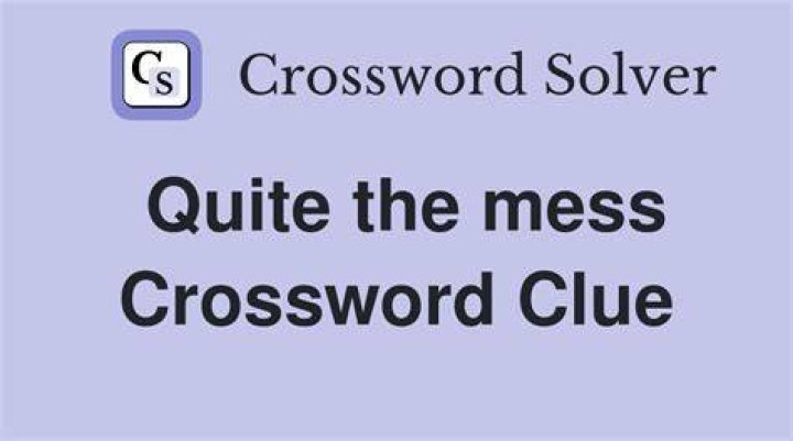 “___ absolute mess” Crossword Clue