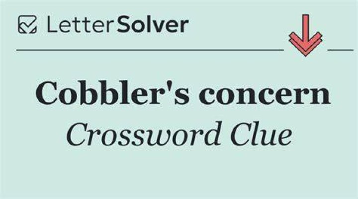 Cobbler’s item Crossword Clue