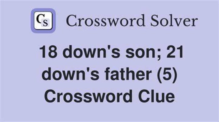 “Father” of 13-Down Crossword Clue