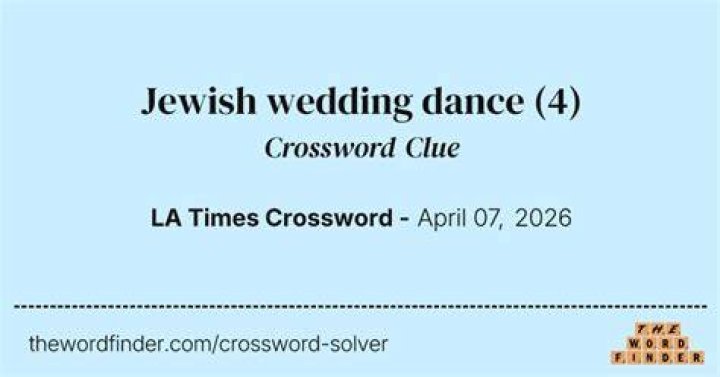 Jewish wedding dances Crossword Clue
