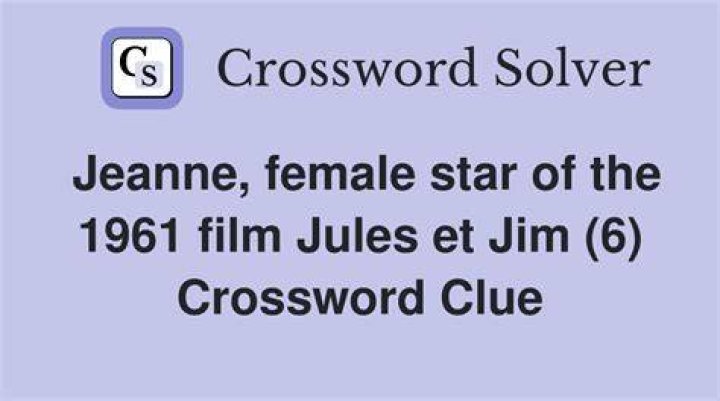 Jules et Jim, e.g. Crossword Clue