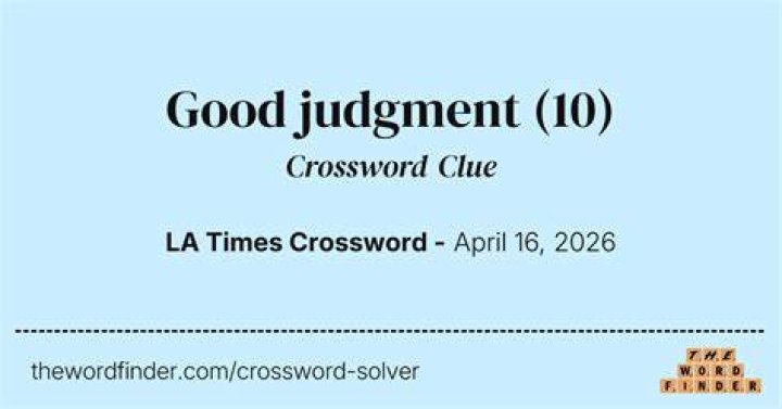 Keenness of judgment Crossword Clue