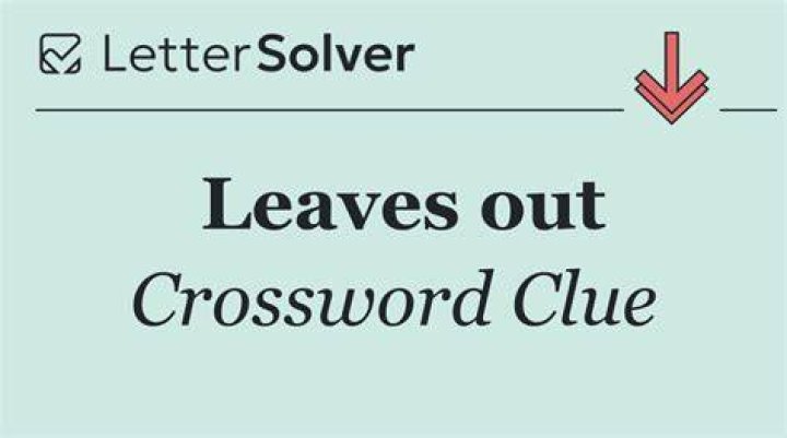 Leaves for dinner? Crossword Clue