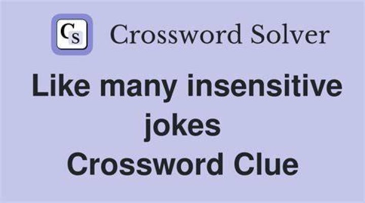 Like some insensitive remarks, for short Crossword Clue