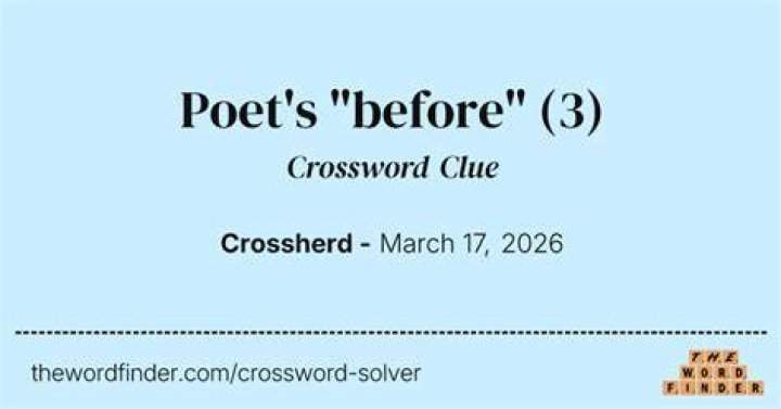 Poet’s “before” Crossword Clue